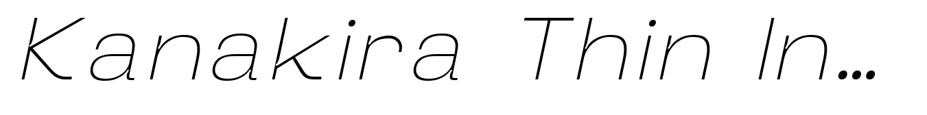 Kanakira Thin Inktrap Italic